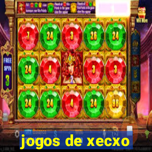 jogos de xecxo